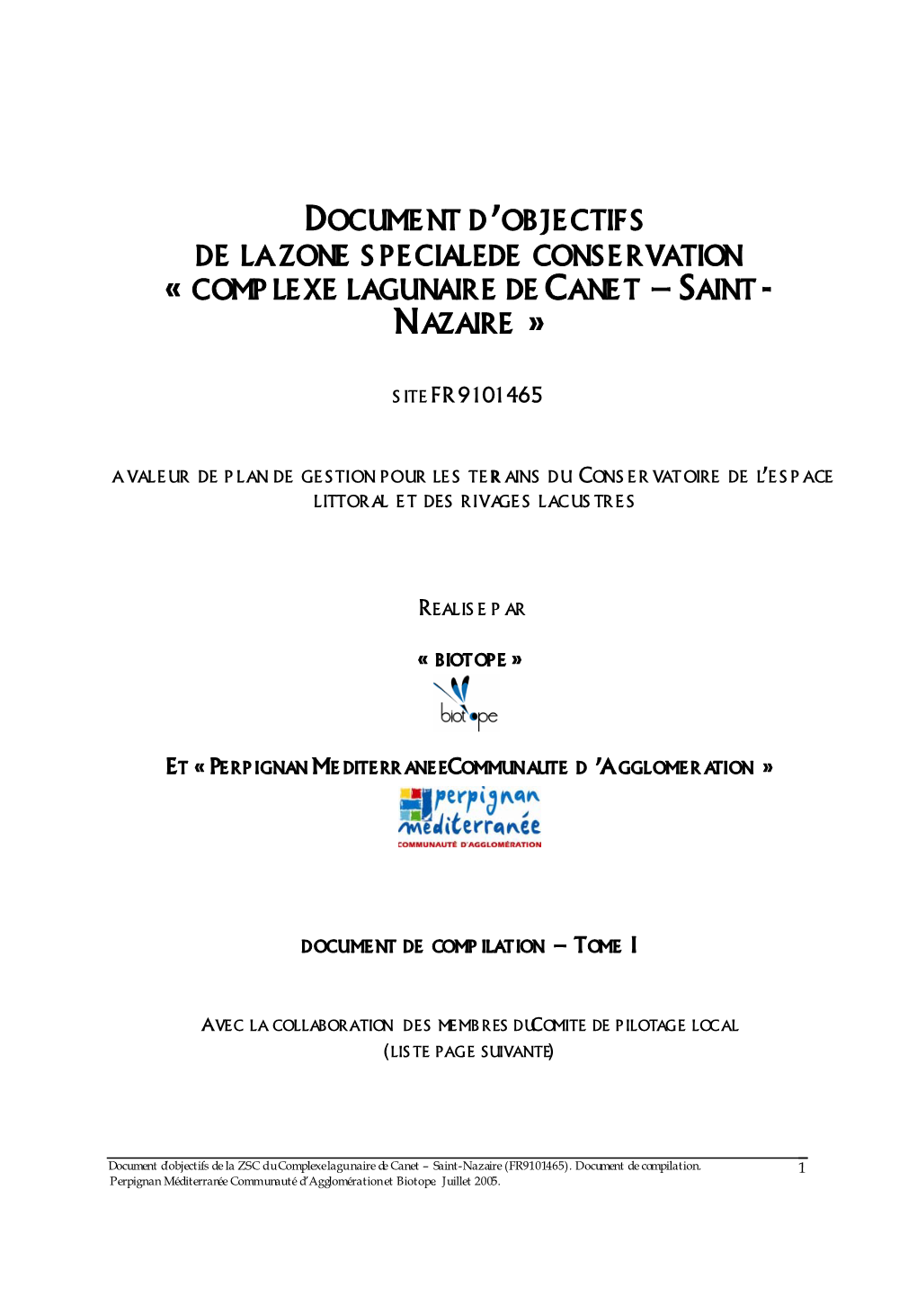 DOCUME NT Duobjectifs DE LAZONE SPECIALEDE CONSERVATION « COMP LEXE LAGUNAIRE DE CANE T Y SAINT