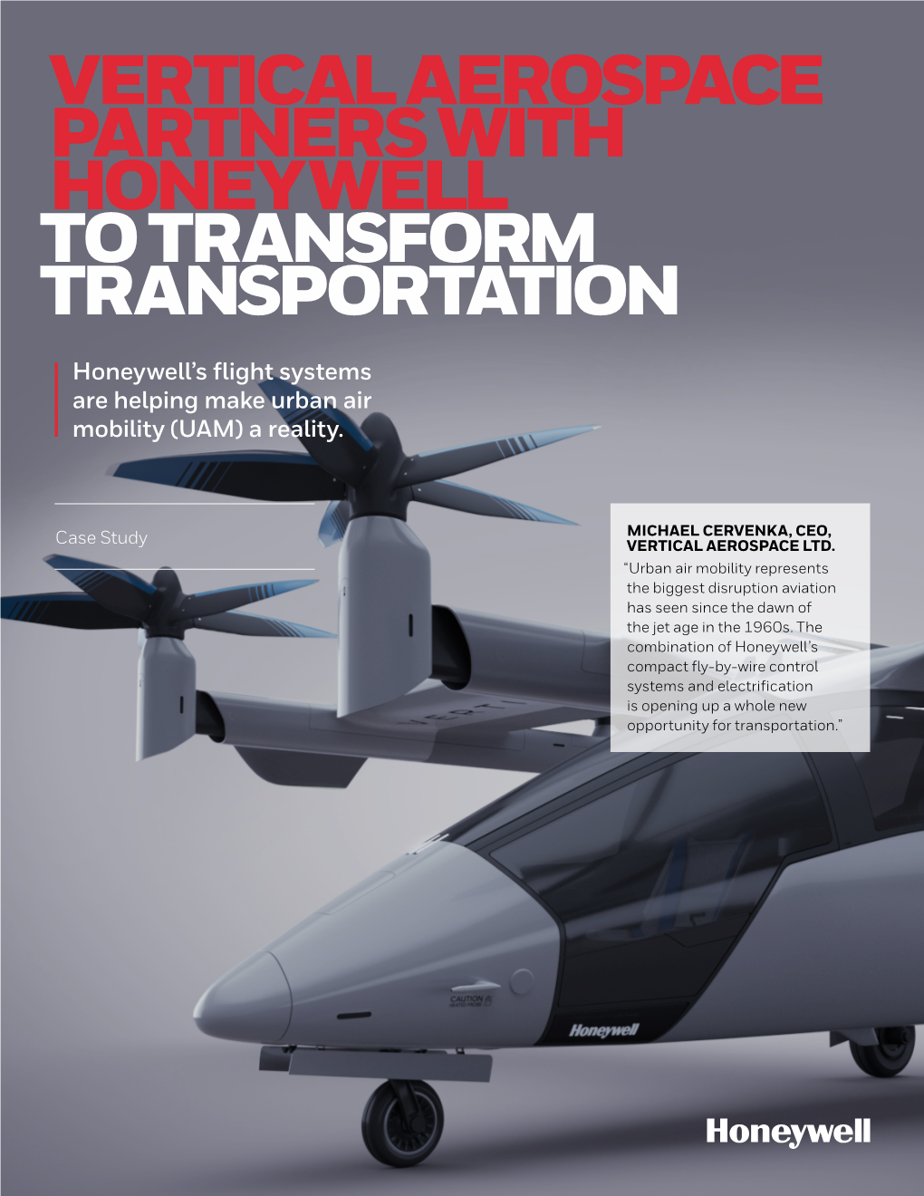 To Transform Transportation Vertical Aerospace Partners with Honeywell QUICK FACTS