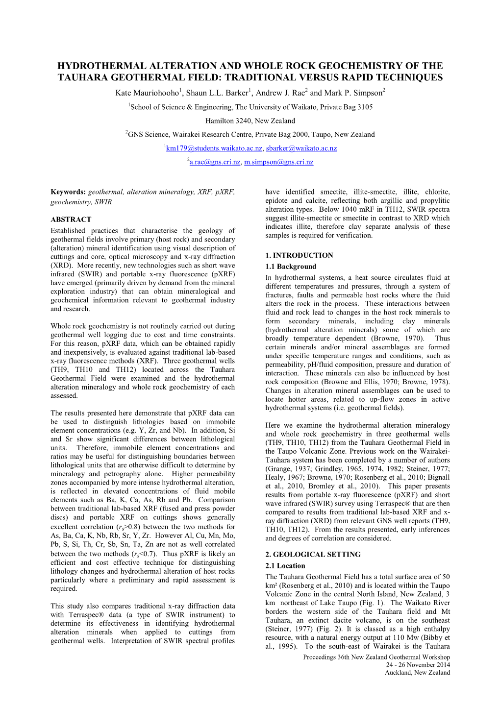 TAUHARA GEOTHERMAL FIELD: TRADITIONAL VERSUS RAPID TECHNIQUES Kate Mauriohooho1, Shaun L.L
