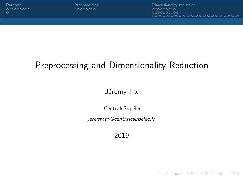 Preprocessing and Dimensionality Reduction