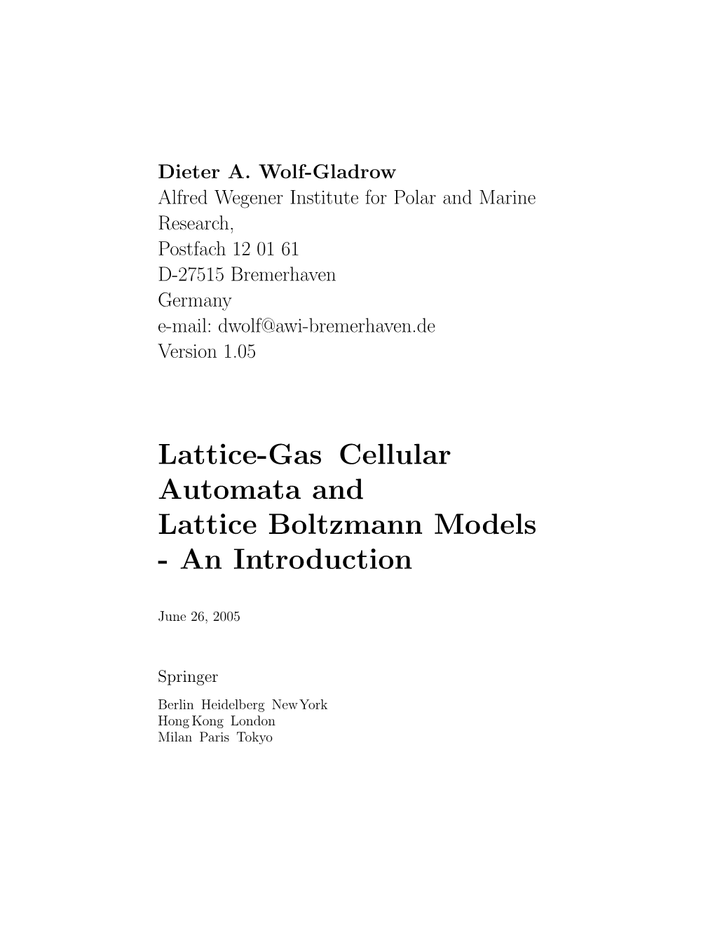 Lattice-Gas Cellular Automata and Lattice Boltzmann Models - an Introduction