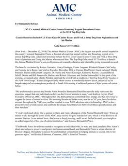 For Immediate Release NYC's Animal Medical Center Honors Broadway Legend Bernadette Peters at the 2018 Top Dog Gala Canine Ho