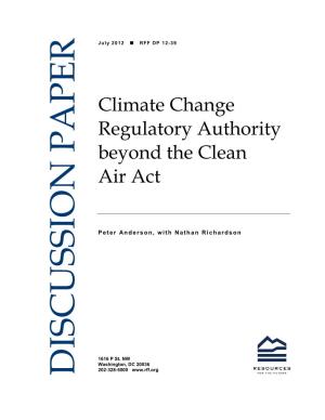 Climate Change Regulatory Authority Beyond the Clean Air Act