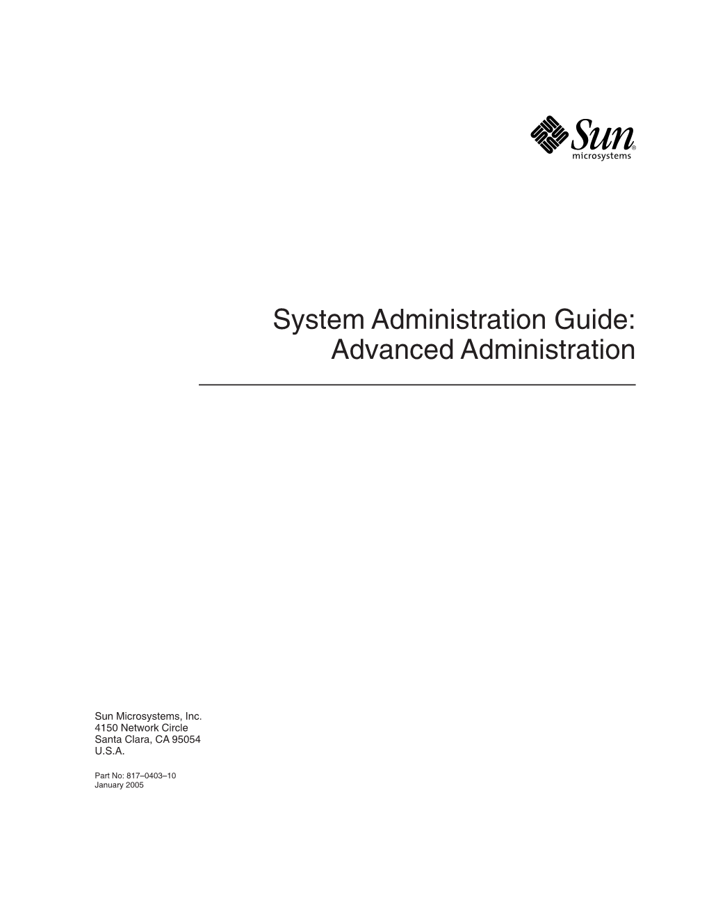 Sun Microsystems System Administration Guide: Advanced