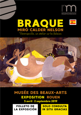 BRAQUE MIRÓ CALDER NELSON Varengeville, Un Atelier Sur Les Falaises
