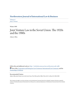 Joint Venture Law in the Soviet Union: the 1920S and the 1980S Adam J