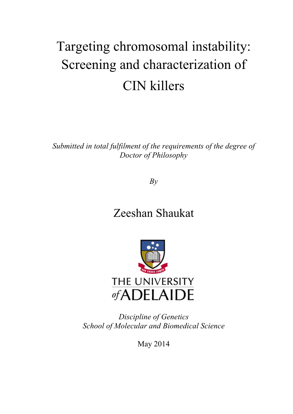 Targeting Chromosomal Instability: Screening and Characterization of CIN Killers