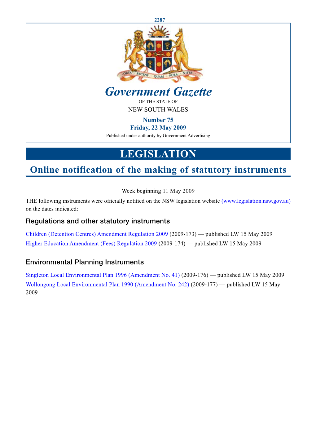 Government Gazette of the STATE of NEW SOUTH WALES Number 75 Friday, 22 May 2009 Published Under Authority by Government Advertising