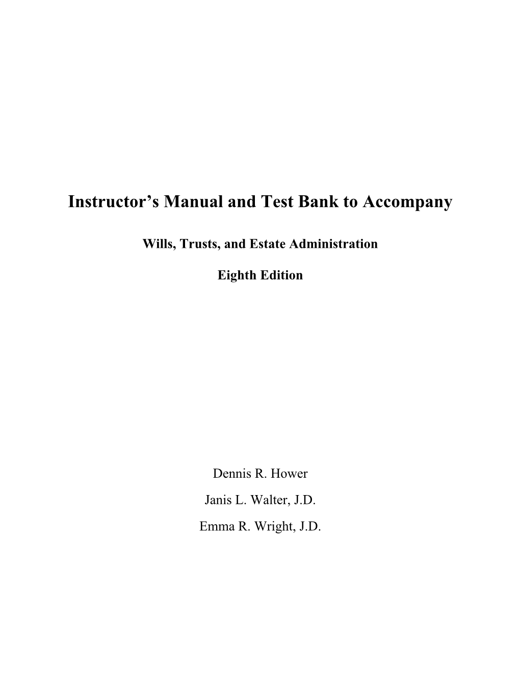 Instructor's Manual and Test Bank to Accompany