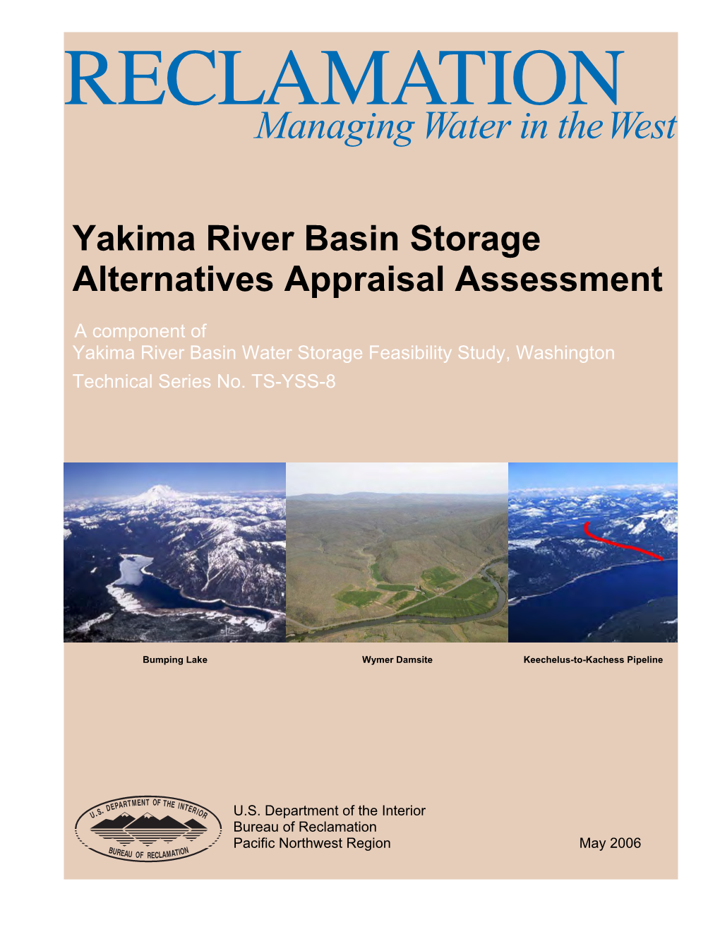 Yakima River Basin Storage Alternatives Appraisal Assessment