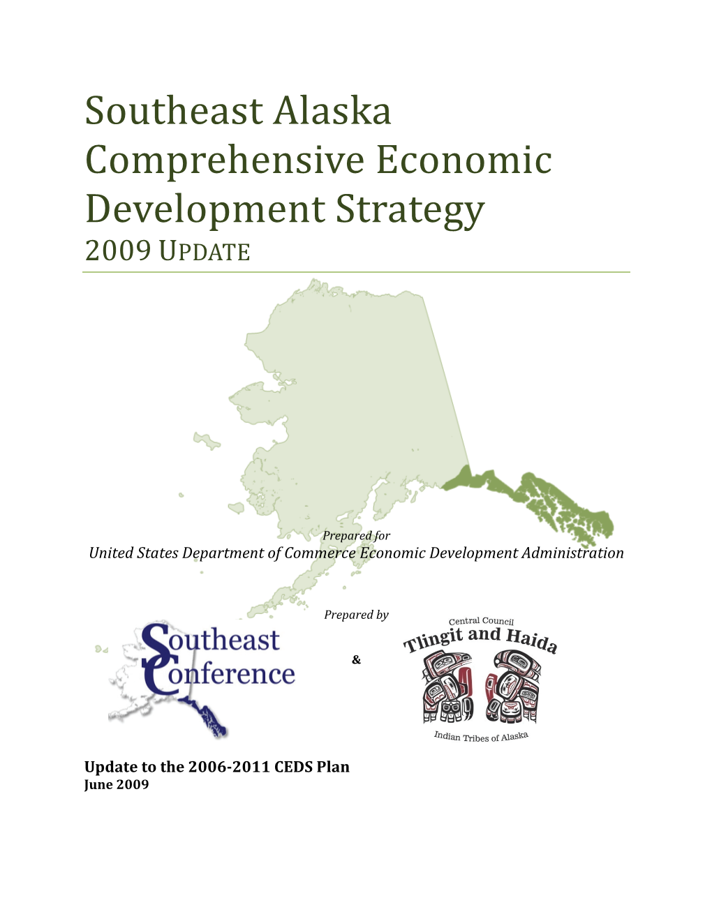 Southeast Alaska Comprehensive Economic Development Strategy 2009 UPDATE