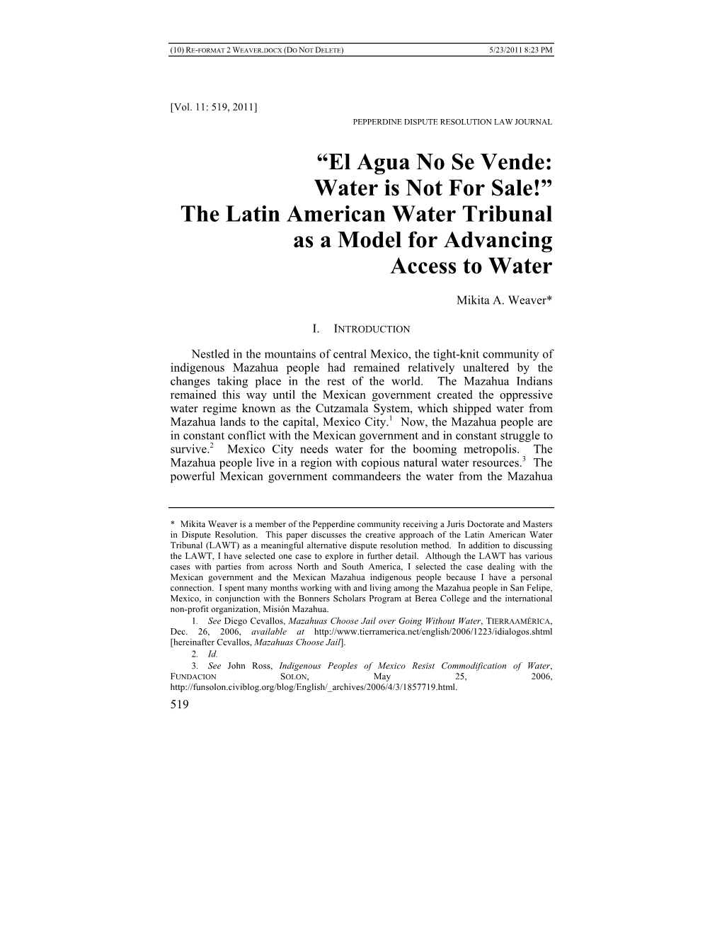 “El Agua No Se Vende: Water Is Not for Sale!” the Latin American Water Tribunal As a Model for Advancing Access to Water