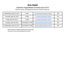 Brier Rabbit Cityparks Puppetmobile Schedule April 2015 Park, Rec Center, and Playground Names Are Linked to Directions