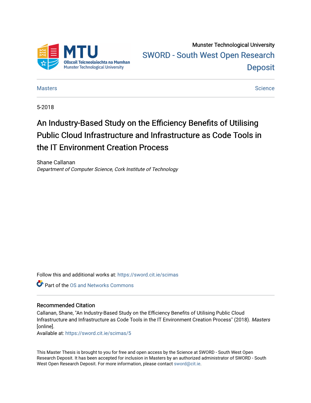 An Industry-Based Study on the Efficiency Benefits of Utilising Public Cloud Infrastructure and Infrastructure As Code Tools in the IT Environment Creation Process