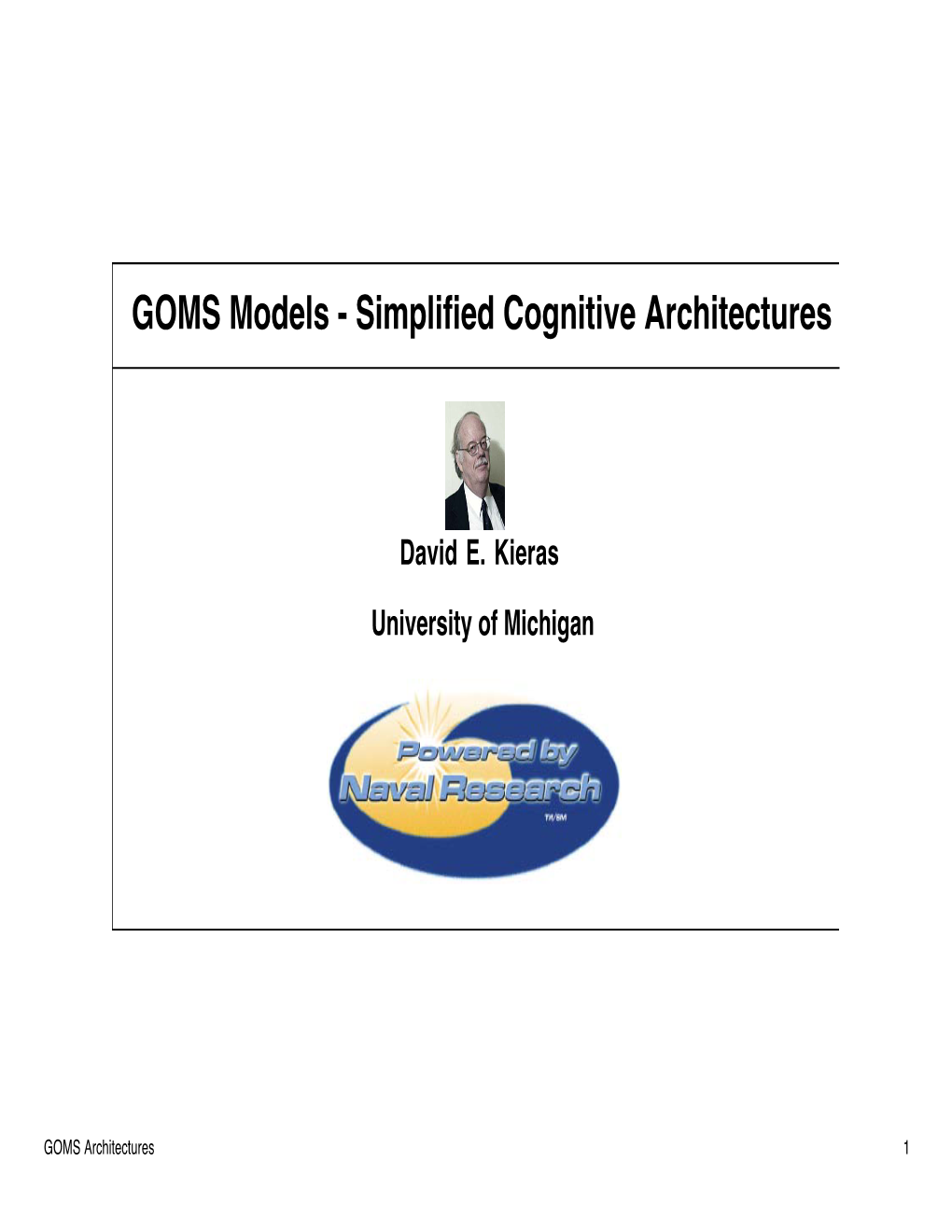 GOMS Models - Simplified Cognitive Architectures
