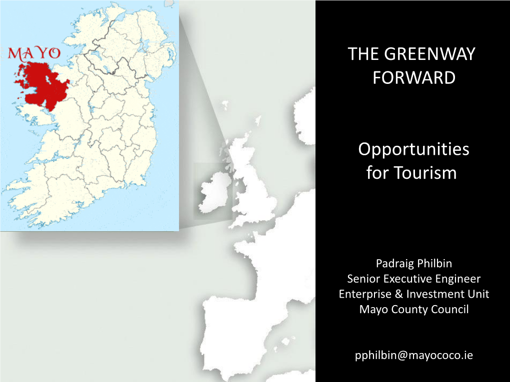 THE GREENWAY FORWARD Opportunities for Tourism