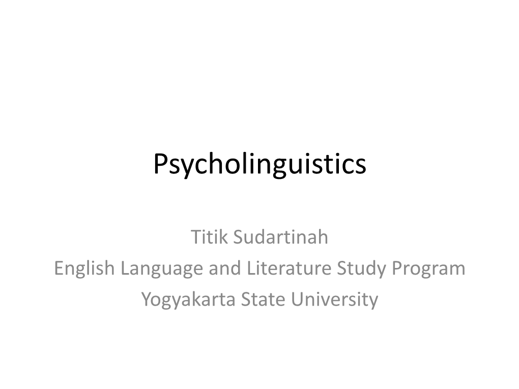 Psycholinguistics