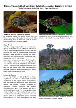 Discovering Amphibian Diversity and Building Conservation Capacity in Vietnam Principal Investigator: Dr Jodi J