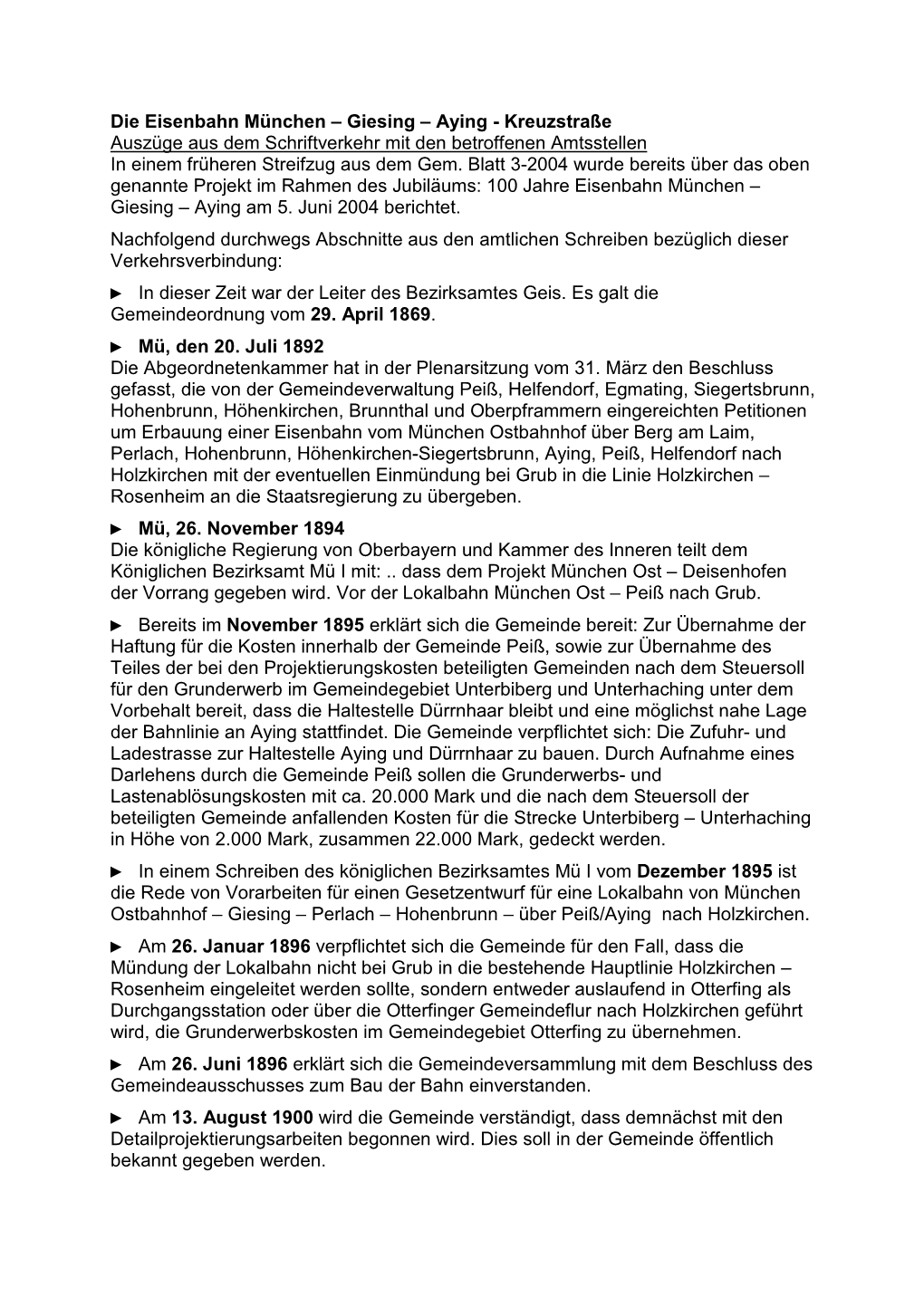 Die Eisenbahn München – Giesing – Aying - Kreuzstraße Auszüge Aus Dem Schriftverkehr Mit Den Betroffenen Amtsstellen in Einem Früheren Streifzug Aus Dem Gem