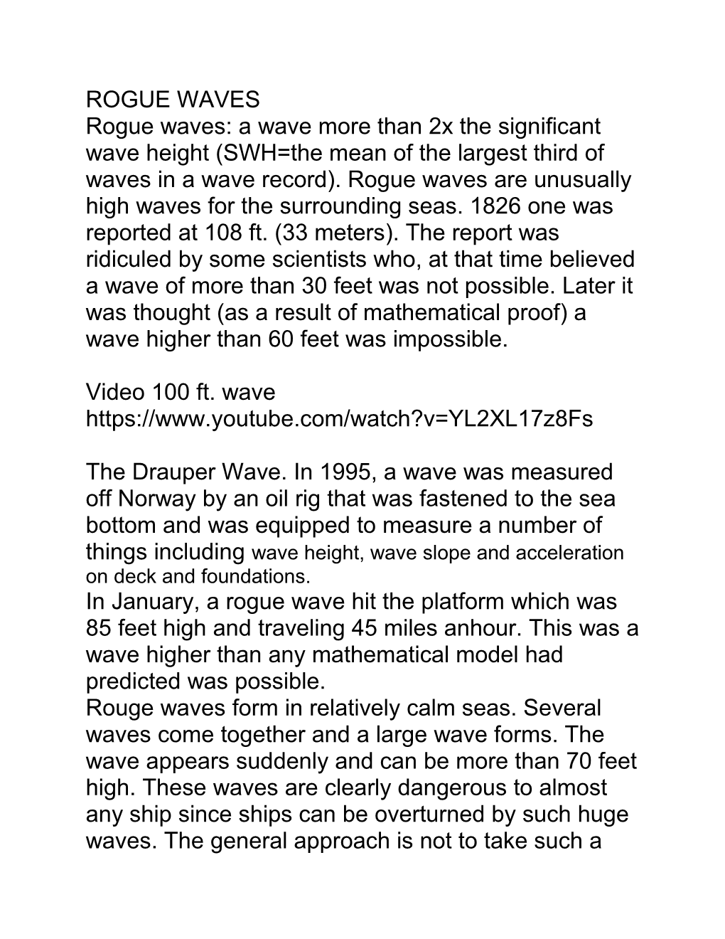 SWH=The Mean of the Largest Third of Waves in a Wave Record)