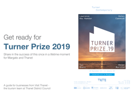 Turner Prize 2019 Share in the Success of This Once in a Lifetime Moment for Margate and Thanet