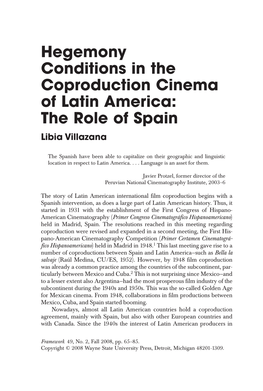 Hegemony Conditions in the Coproduction Cinema of Latin America: the Role of Spain Libia Villazana