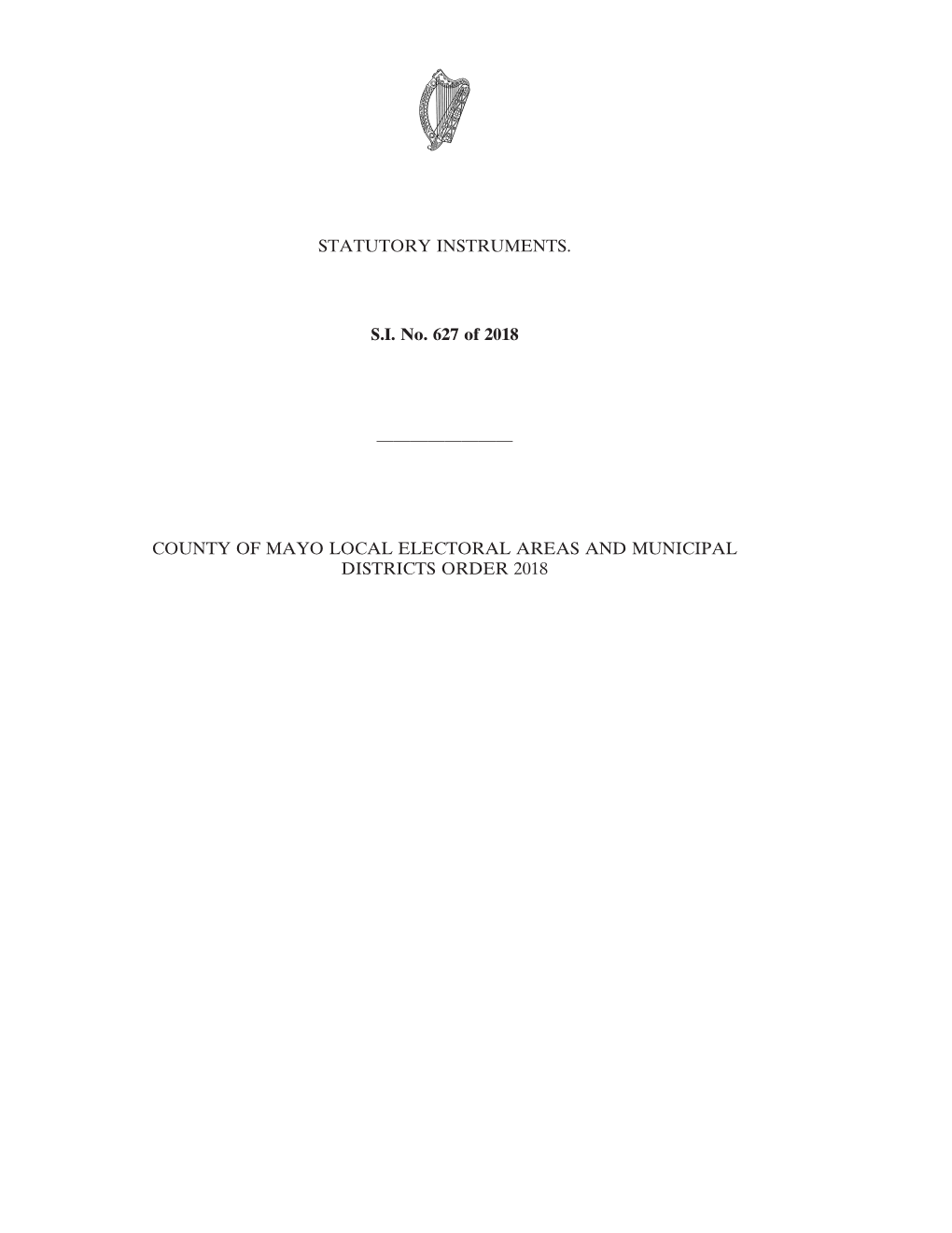 STATUTORY INSTRUMENTS. S.I. No. 627 of 2018