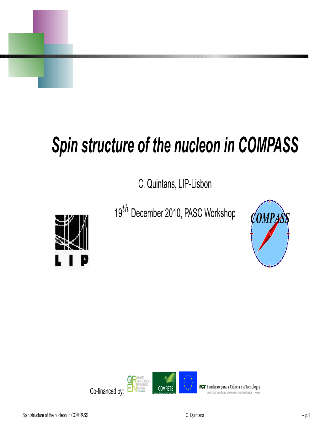 Spin Structure of the Nucleon in COMPASS