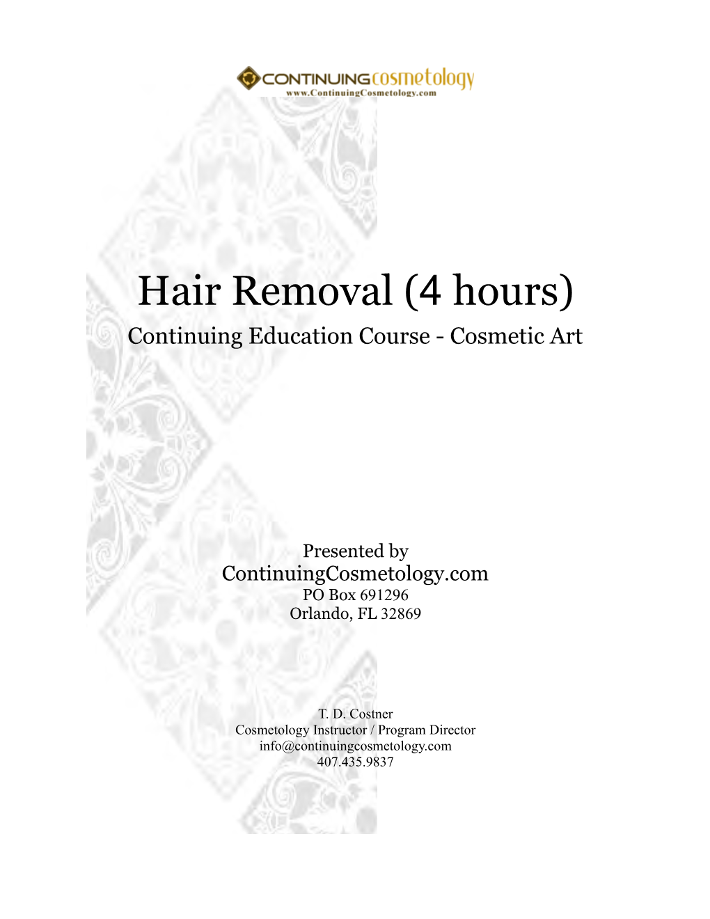 Hair Removal (4 Hours) Continuing Education Course - Cosmetic Art