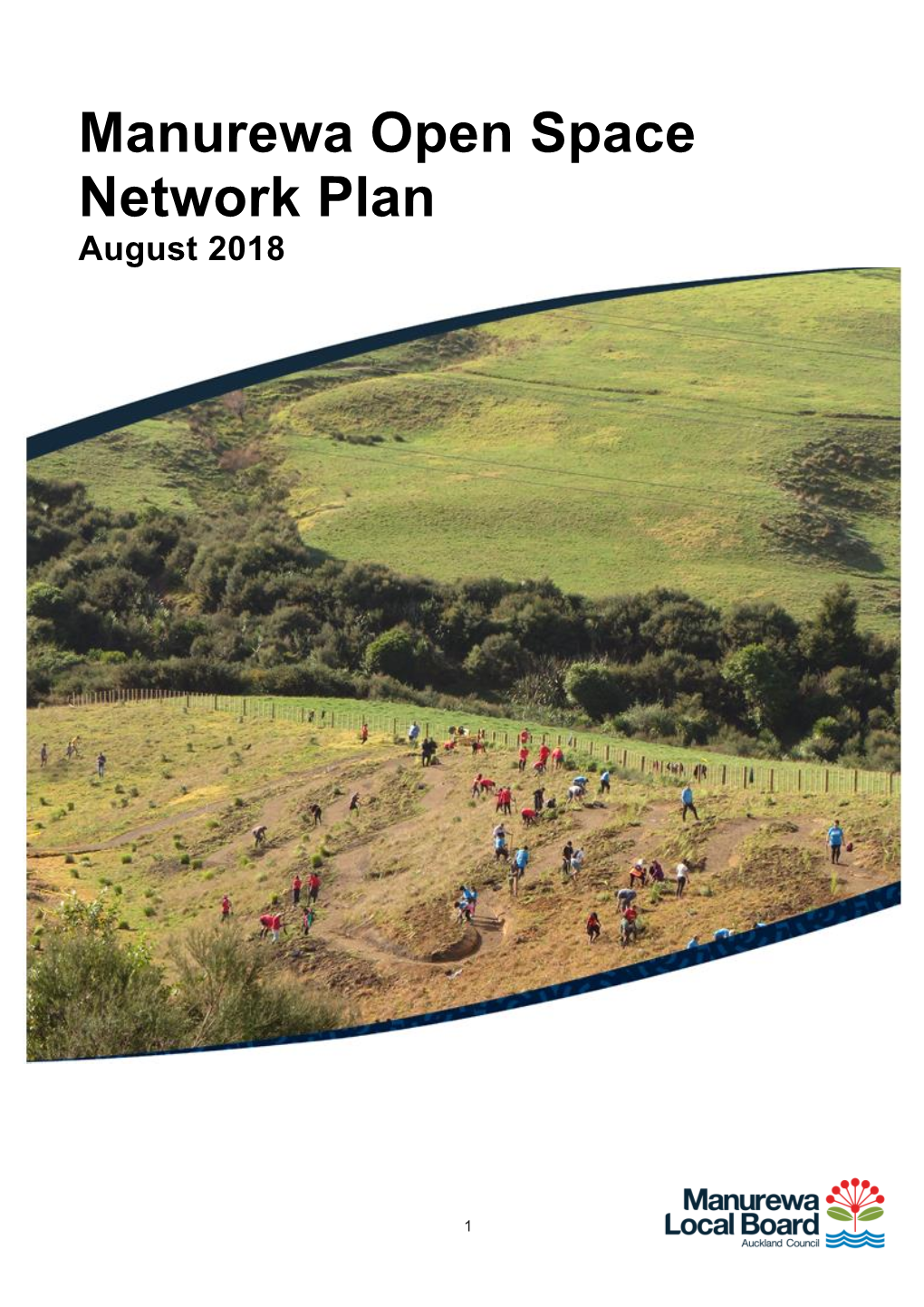 Manurewa Open Space Network Plan August 2018