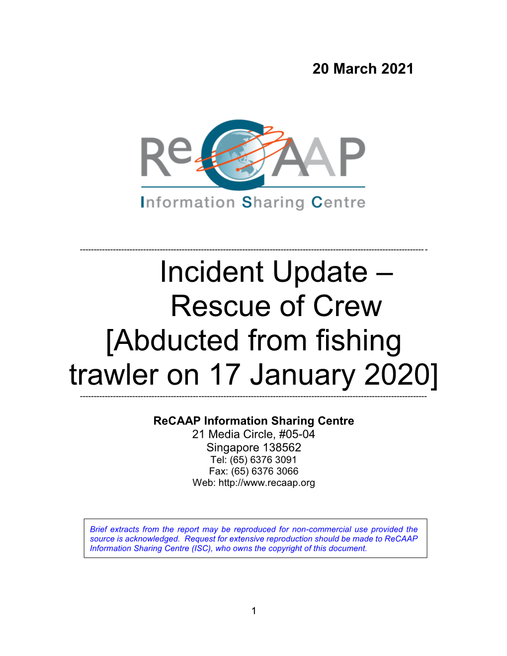 Incident Update on the Rescue of Abducted Crew