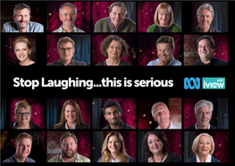 Stop Laughing...This Is Serious Stop Laughing...This Is Serious a Three-Part Documentary Series Narrated by Eric Bana
