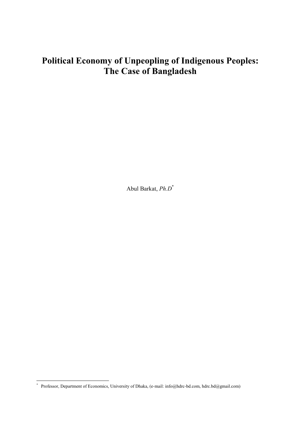 Political Economy of Unpeopling of Indigenous Peoples: the Case of Bangladesh/Abul Barkat 2