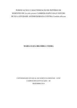 PURIFICAÇÃO E CARACTERIZAÇÃO DE PEPTÍDEO DE SEMENTES DE Lecythis Pisonis CAMBESS (SAPUCAIA) E ESTUDO DE SUA ATIVIDADE ANTIMICROBIANA CONTRA Candida Albicans