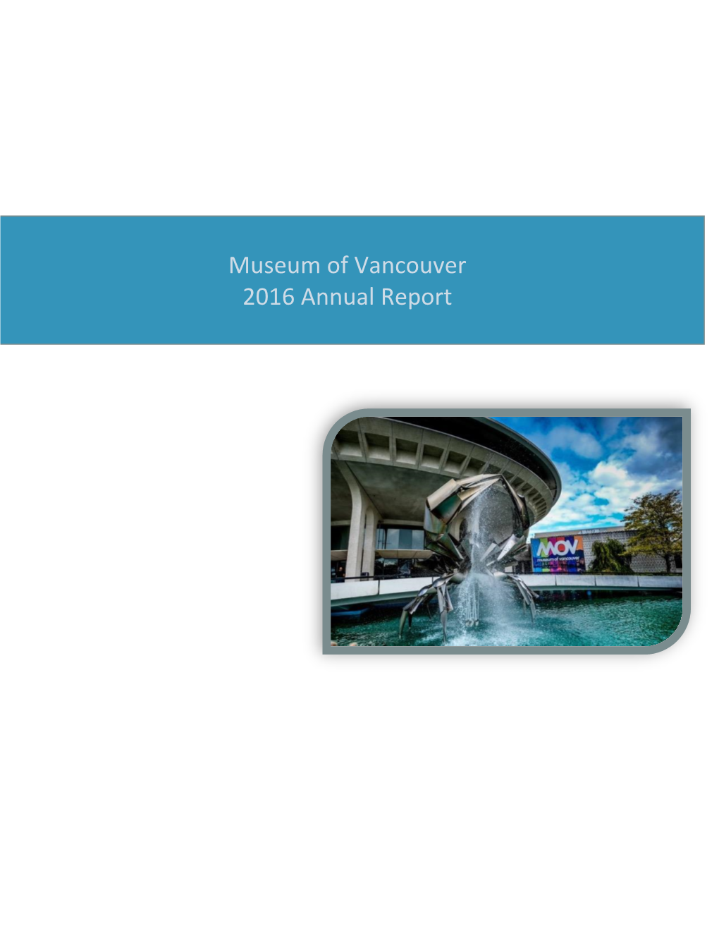 Museum of Vancouver 2016 Annual Report 1
