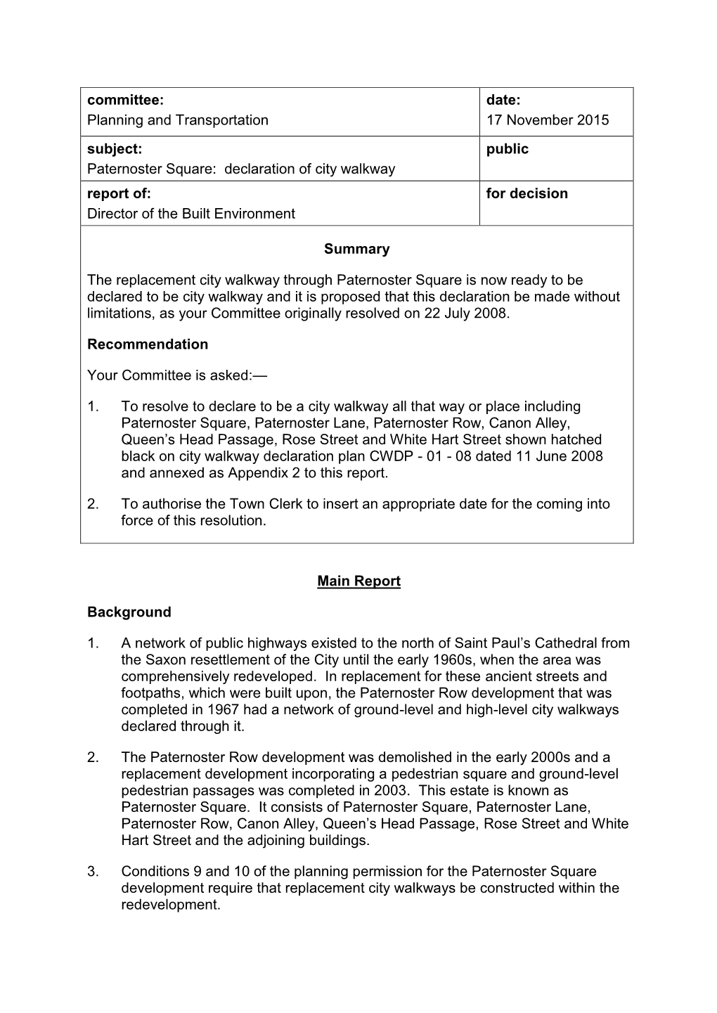 Report Of: for Decision Director of the Built Environment