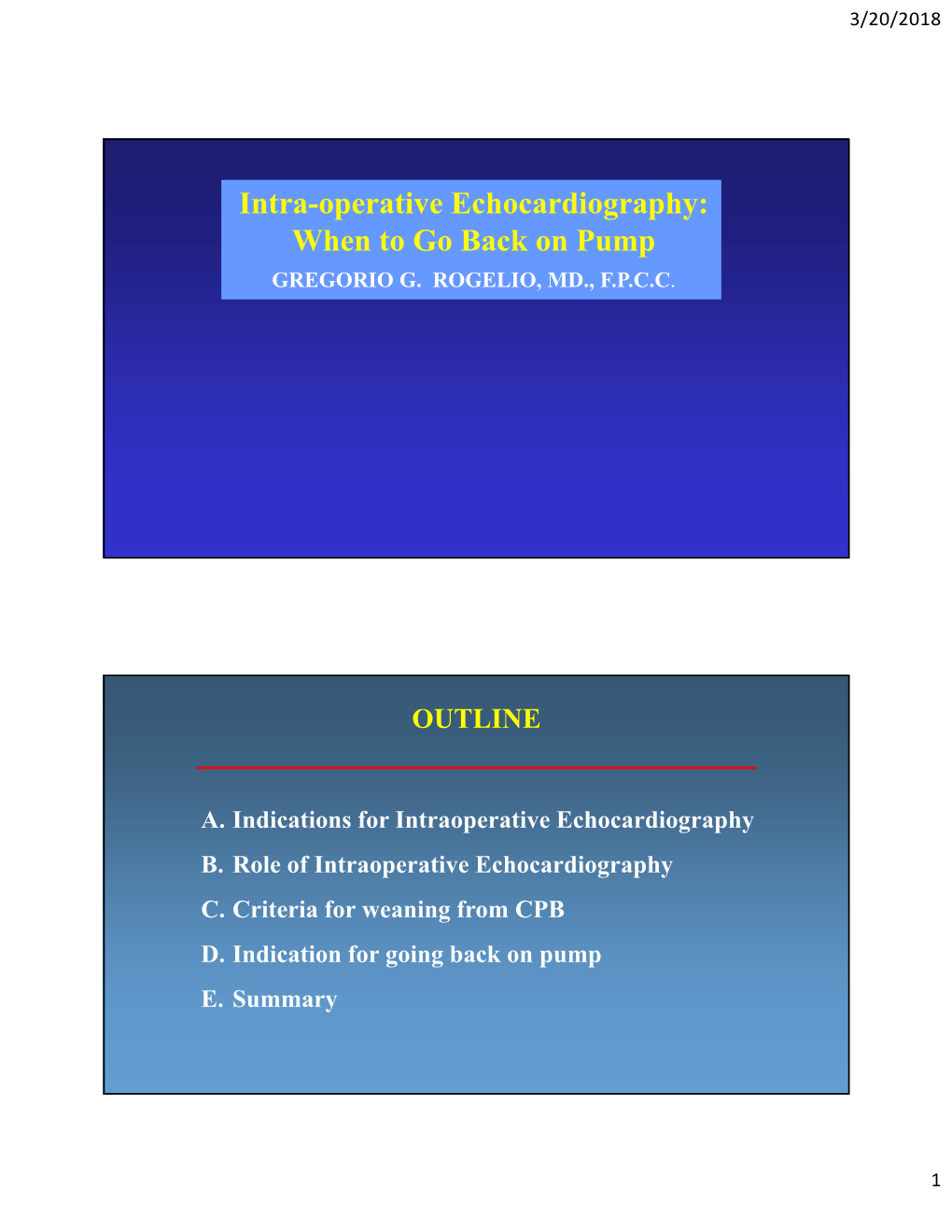 Intra-Operative Echocardiography: When to Go Back on Pump GREGORIO G