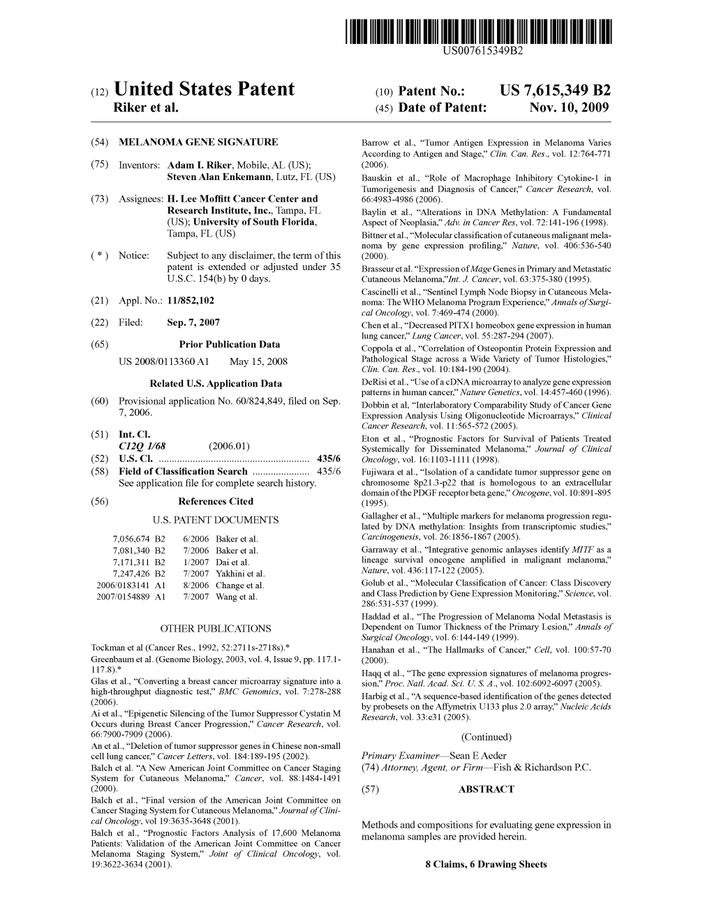 (12) United States Patent (10) Patent No.: US 7,615,349 B2 Riker Et Al