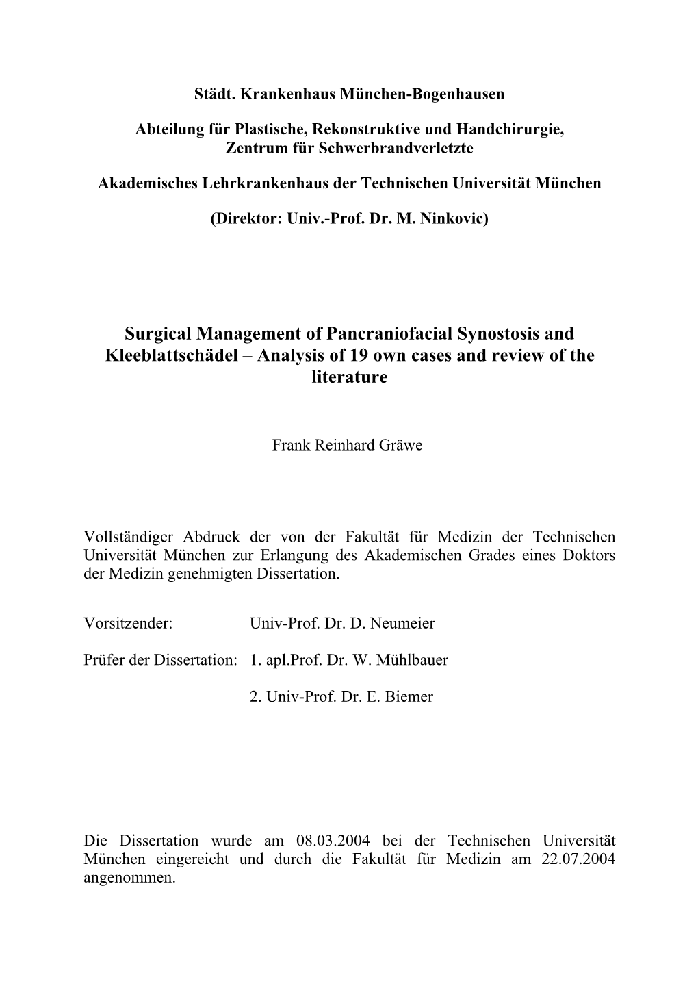 Analysis of 19 Own Cases and Review of the Literature