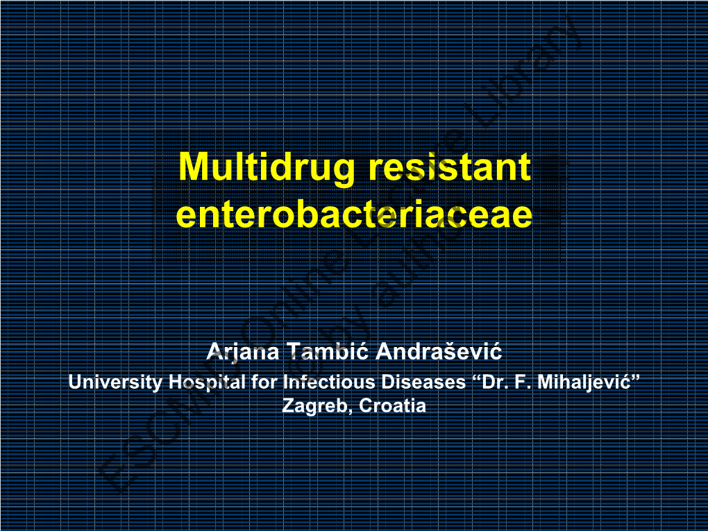 Mechanisms of Resistance in Enterobacteriaceae