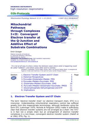 Convergent Electron Transfer at the Q-Junction and Additive Effect of Substrate Combinations