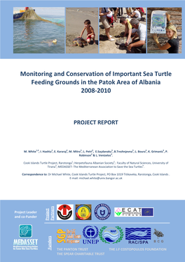 Monitoring and Conservation of Important Sea Turtle Feeding Grounds in the Patok Area of Albania 2008‐2010