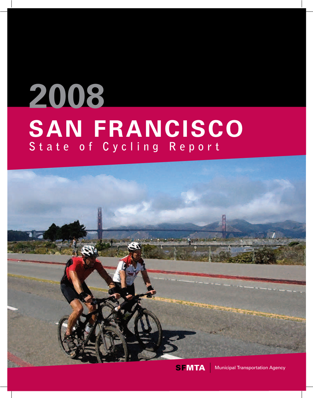 2008 SF State of Cycling Report