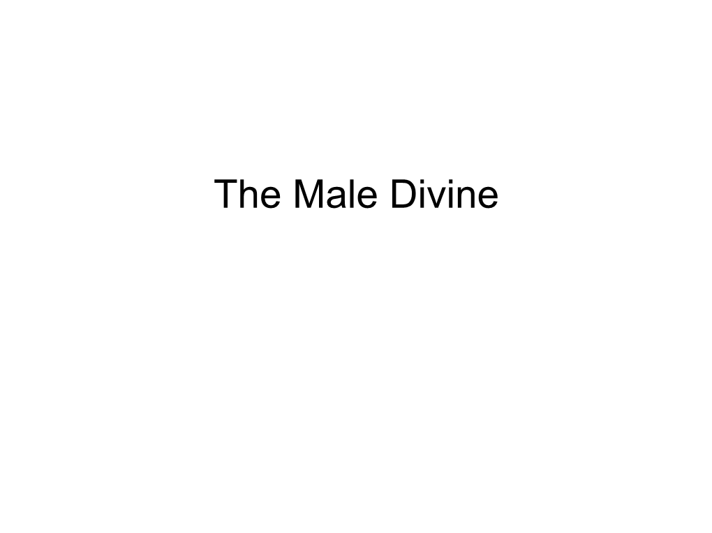 Early Role of the Male Divine