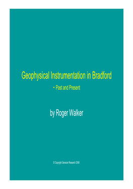 Geophysical Instrumentation in Bradford - Past and Present