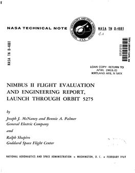Nimbus II Flight Evaluation and Engineering Report, Launch Through