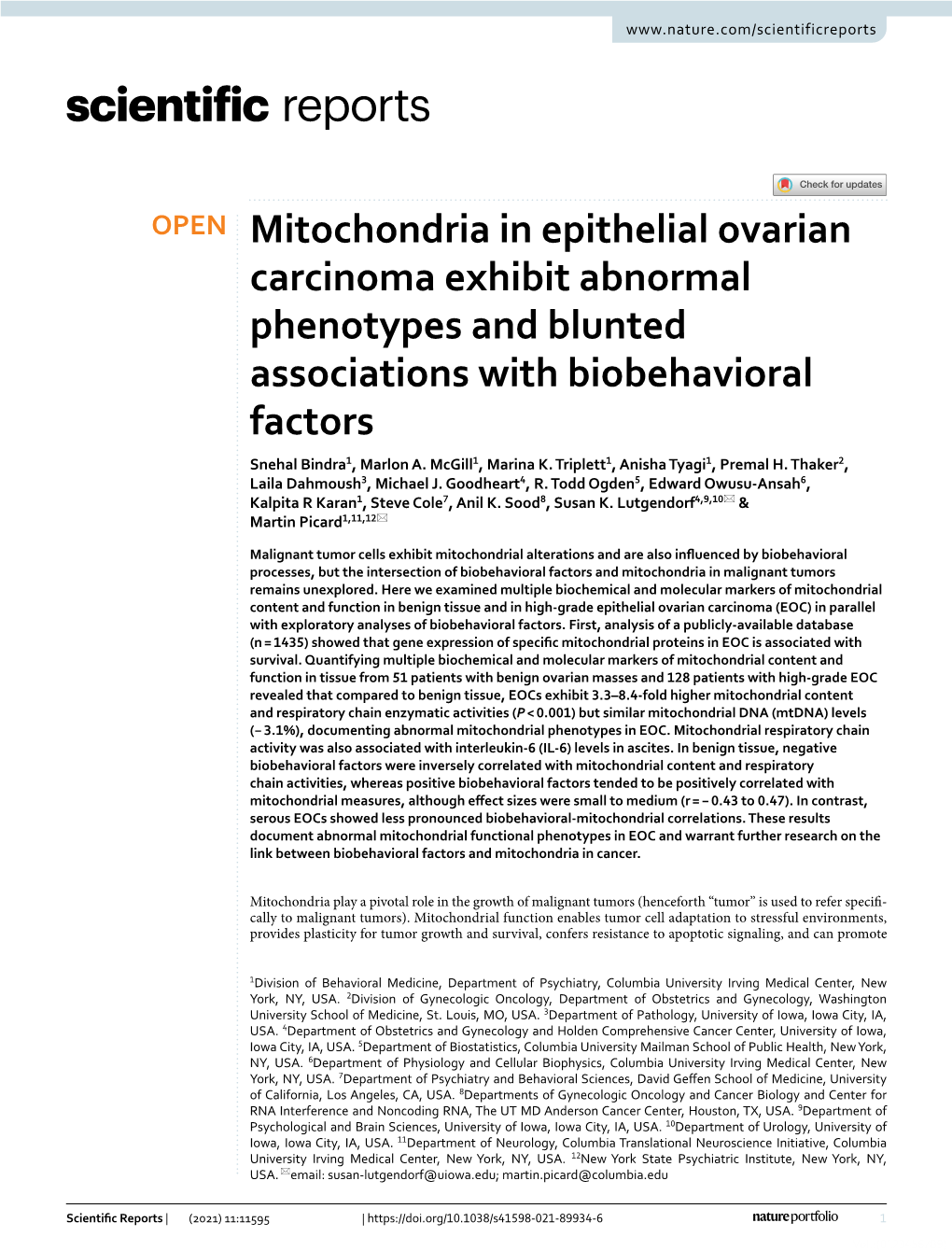 Mitochondria in Epithelial Ovarian Carcinoma Exhibit Abnormal Phenotypes and Blunted Associations with Biobehavioral Factors Snehal Bindra1, Marlon A