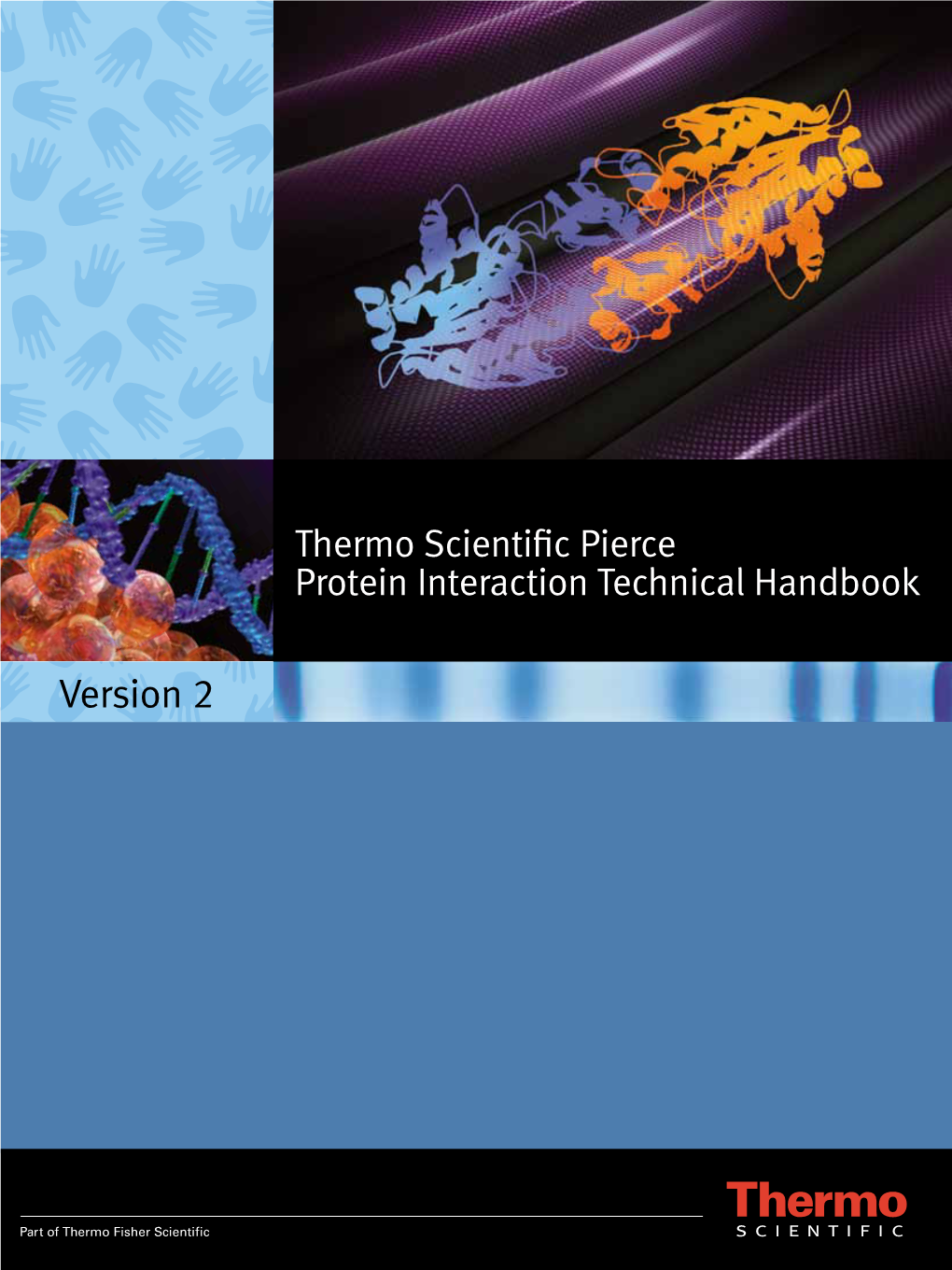 Thermo Scientific Pierce Protein Interaction Technical Handbook