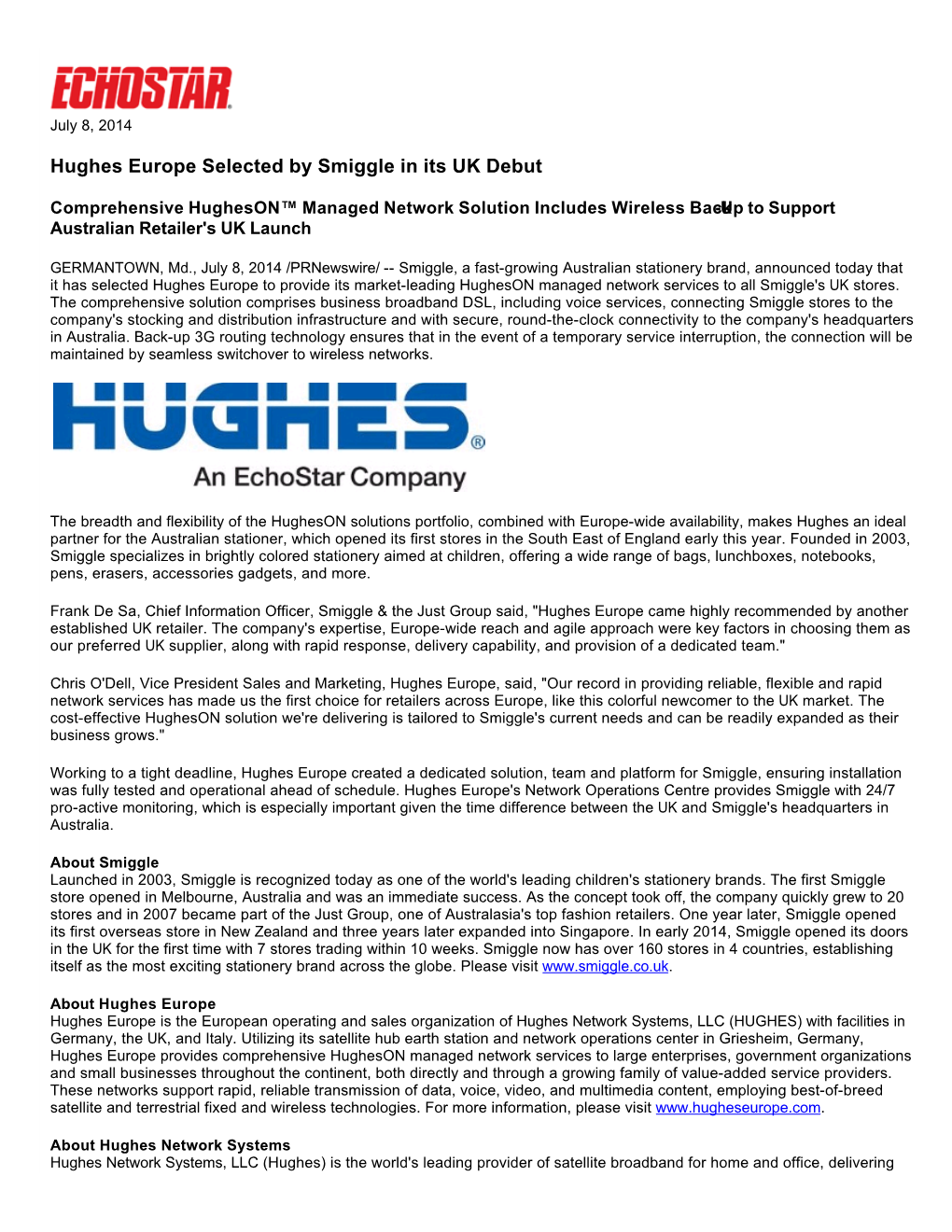 Hughes Europe Selected by Smiggle in Its UK Debut