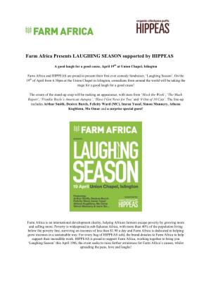 Farm Africa Presents LAUGHING SEASON Supported by HIPPEAS